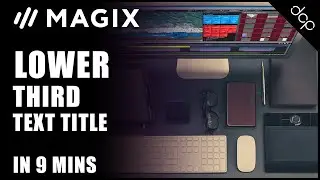 Lower Third Tutorial - Learn Magix Movie Edit Pro 2020