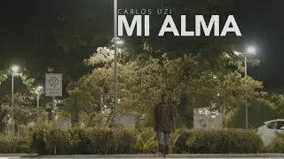 Carlos Uzi - Mi Alma (Video Oficial)
