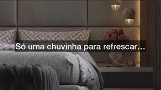 ASMR | Só uma chuvinha refrescante