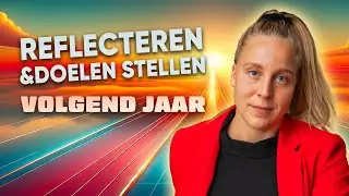 Van 2024 Een Succes Maken? Reflecteer en Plan!