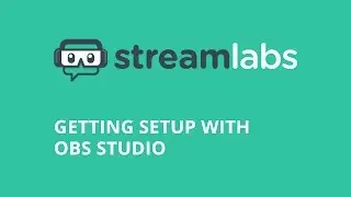 How to setup Streamlabs on OBS studio