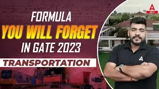 GATE 2023 Preparation | GATE Transportation Engineering by Pratik Sir | GATE Adda247