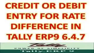 Credit or Debit Note Entry For Rate Difference In Tally Erp9 6.4.7 (Gst Version)