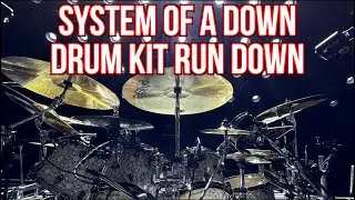 System of a Down - Drum Kit Run Down