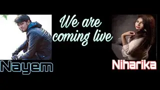 Nayem & Niharika (N & N) Facebook Live