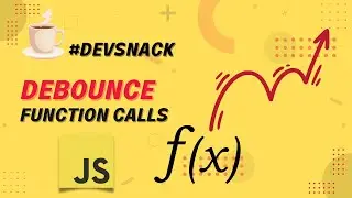 Debounce Functions in Javascript 