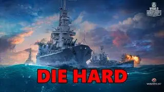 World of Warships - Die Hard