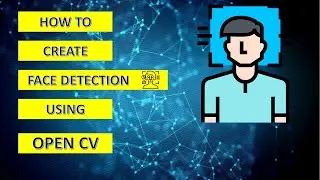 How to make Face Detection using Open CV | Face Detection Tutorial | Coding Playground