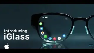 INTRODUCING I-GLASS, APPLE GLASS
