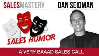 Funny Sales Stories - A Very Baaad Sales Call
