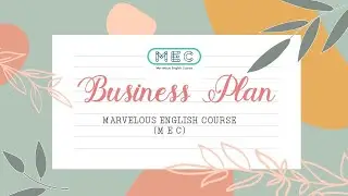 Business Plan | Marvelous English Course (MEC)