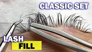 EYELASH EXTENSIONS FILL tutorial (classic set) / Eyelash training for beginners