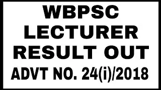 WBPSC LECTURER RESULT OUT