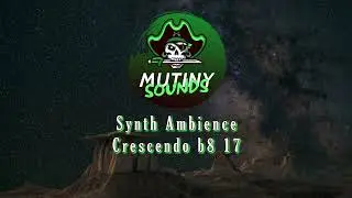Crescendo b8 17 (Ambience Synth)