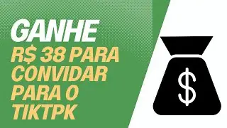 COMO GANHAR R$ 38 PARA CHAMAR PESSOAS PARA O TIKTOK