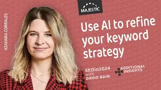 Use AI to gain deeper insights into user intent and refine your keyword strategy - Azahara Corrales