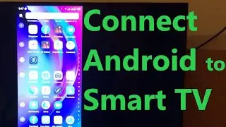 How to connect and mirror Android phone to Smart TV  with Anyview Cast | Hisense | Screen Mirroring