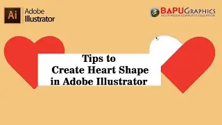 Create Heart Shape Fast and Easily in Adobe Illustrator