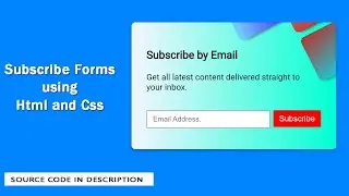 Subscribe Forms using Html and CSS| Subscribe Forms in Html css