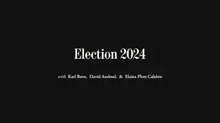 The Stakes of the 2024 Election Cycle With Karl Rove and David Axelrod | The Atlantic Festival 2024