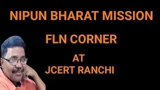NIPUN Bharat Mission FLN CORNER JCERT RANCHI JHARKHAND