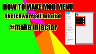 how to make mod menu, how to make injector, sketchware full tutorial, mod menu wall block