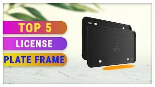 Top 5 Best License Plate Frame