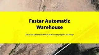 Faster New Automated Warehouse