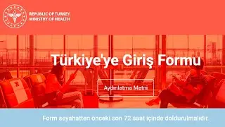 Türkiye’ye Giriş Formu Nasıl Doldurulur? Sıla yolu 2021