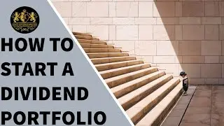 How to Start a Dividend Portfolio