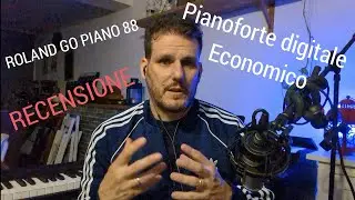 Roland go piano 88 - pianoforte digitale - RECENSIONE