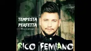 Rico Femiano - Volevo darti il mio cuore