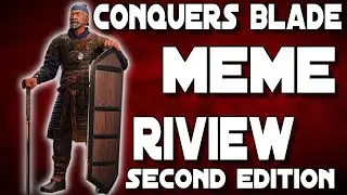 conquers blade: meme review second edition