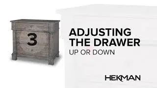 Hekman Soft Close Drawer Instructions