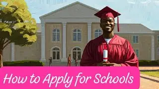 HOW TO APPLY TO SCHOOLS ABROAD: Step-by-Step Guide for International Students
