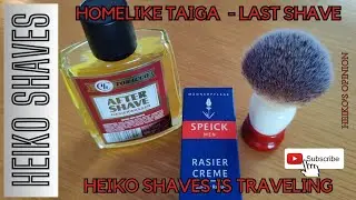 Homelike Taiga - last shave - sending it back to Artur