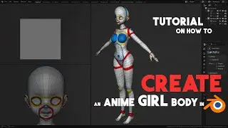 CREATE an ANIME GIRL BODY in Blender [Tutorial] 