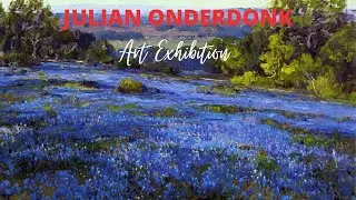 Julian Onderdonk Paintings with TITLES Retrospective Exhibition ✽ American Impressionist Artist