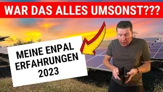 Enpal Erfahrung Erstes Halbjahr 2023 - War alles umsonst???