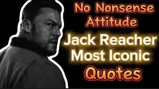 Jack Reacher Most Iconic Quotes