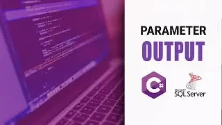 ⚡Parámetros de SALIDA en procedimientos almacenados sql server y c#