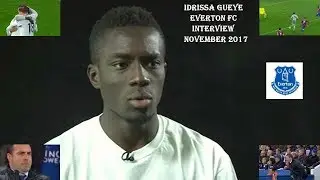 IDRISSA GUEYE – PARIS SAINT-GERMAIN FC - EVERTON FC – INTERVIEW – NOVEMBER 2017
