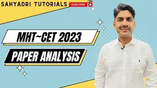 MHT~CET Paper Analysis | MHT~ CET 2023 | Sahyadri Tutorials |