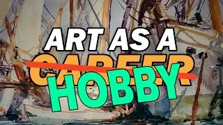 Art as a Hobby is a Great Option as Well