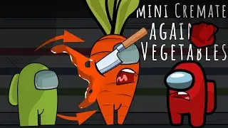 Mini Crewmate Kills 4 Vegetables Characters | Among Us Animation
