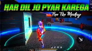 Har Dil Jo Pyar Karega Freefire status | ff montage | ff status | 1410 Gaming