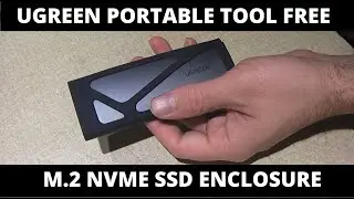 Swapping portable M.2 SSD into UGREEN portable tool free enclosure