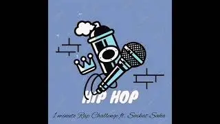 1 Minute Rap Challenge by Saikat Saha || Bengali HipHop || 2022