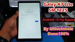 Galaxy Tap A7 Lite Frp Bypass Android 13 By Unlocktoole,SM-T225 Frp  Bypass Versio 13
