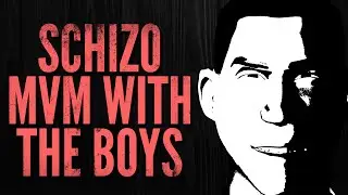 Attempting Schizo MvM #18 but my internet dies after 20 minutes